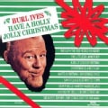 Burl Ives - Have a Holly Jolly Christmas