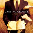Casting Crowns - Lifesong