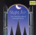 L Slatkin/J Cobos - Night Air: The Relaxing Side of Classical Music