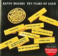 Kenny Rogers - Ten Years of Gold