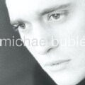Michael Buble - Michael Buble