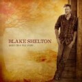 Blake Shelton - Based on a True Story