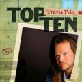 Travis Tritt - Top 10