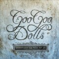 Goo Goo Dolls - Something for The Rest of Us