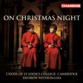 Cambridge Choir of St John's College - On Christmas Night