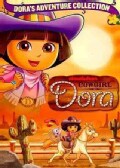 Dora The Explorer: Cowgirl Dora (DVD)
