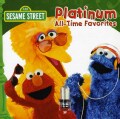 Various - Sesame Street: Platinum All Time Favorites