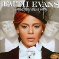 Faith Evans - Something About Faith