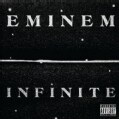 Eminem - Infinite