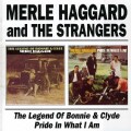 Merle Haggard - Legend of Bonnie & Clyde/Pride in What I Am