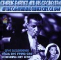 Charlie & His Orchestra Barnet - At The Casa Manana