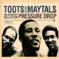 Toots & The Maytals - Pressure Drop: The Definitive Collection