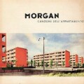 Morgan - Canzoni Dell'Appartamento