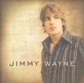 Jimmy Wayne - Jimmy Wayne