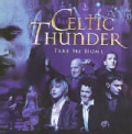 Celtic Thunder - Take Me Home