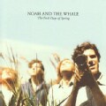 Noah And The Whale - First Days of Spring