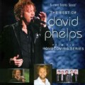 David Phelps - The Best Of David Phelps