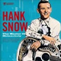 Hank Snow - Master of Melancholy