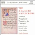 Capilla Flamenca - A-La-Mi-Re Manuscripts