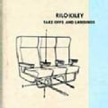 Rilo Kiley - Take Offs and Landings