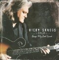 Ricky Skaggs - Songs My Dad Loved