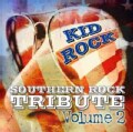 Southern Rock Tribute to Kid Rock Vol 2