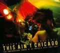 Various - This Ain't Chicago