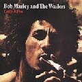 Bob & The Wailers Marley - Catch a Fire