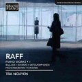 Tra Nguyen - Raff: Piano Music Vol. 1