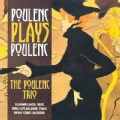Poulenc Trio - Poulenc Plays Poulenc