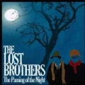 Lost Brothers - The Passing Of The Night