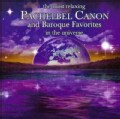 Various - The Most Relaxing Pachelbel Canon & Baroque Favorites In The Universe