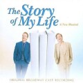 Original Cast - The Story Of My Life (OCR)