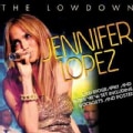 Jennifer Lopez - The Lowdown