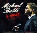 Michael Buble - X-Posed: The Interview