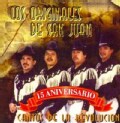 Los Originales De San Juan - Cantos De La Revolucion: 15 Aniversario