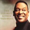 Luther Vandross - The Ultimate Luther Vandross