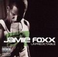 Jamie Foxx - Unpredictable (Parental Advisory)