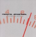 Mercyme - Almost There (5th Anniversary Edition)