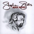 Stephen Stills - Man Alive!