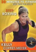 30 Minutes to Fitness: Step Boxing with Kelly Coffey-Meyer (DVD)