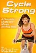 Cycle Strong With Mindy Mylrea (DVD)