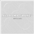 Alabama Shakes - Boys & Girls