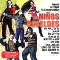 Ninos Rebeldes - Los Ninos Rebeldes