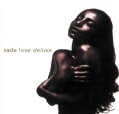 Sade - Love Deluxe