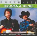 Brooks & Dunn - Super Hits: Brooks & Dunn