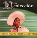 Francisco Avitia - 10 De Coleccion