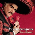 Vicente Fernandez - Para Siempre