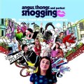 Various - Angus Thongs & Perfect Snogging (OST)