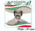 Felipe Arriaga - Mexicanisimo